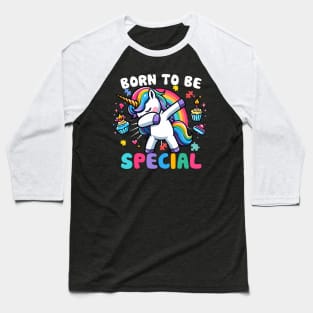 Unicorn Born To Be Special Autism Awareness Baseball T-Shirt